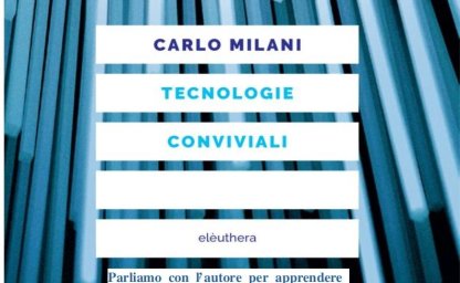 Tecnologie Convivali: presentazione del libro a Bologna